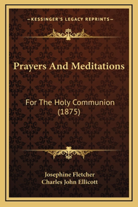 Prayers And Meditations