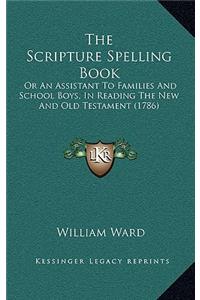The Scripture Spelling Book