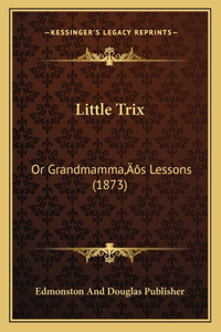 Little Trix