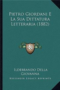 Pietro Giordani E La Sua Dittatura Letteraria (1882)