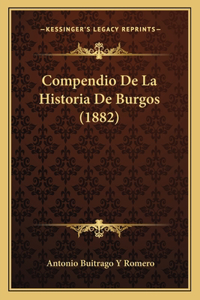 Compendio De La Historia De Burgos (1882)