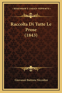 Raccolta Di Tutte Le Prose (1843)