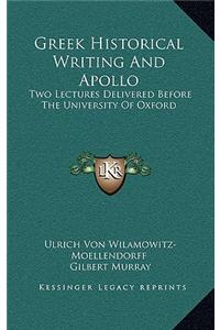 Greek Historical Writing And Apollo