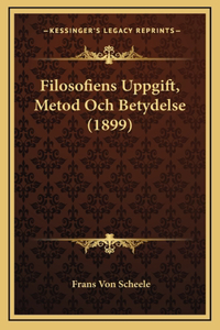 Filosofiens Uppgift, Metod Och Betydelse (1899)
