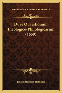 Duae Quaestionum Theologico-Philologicarum (1659)