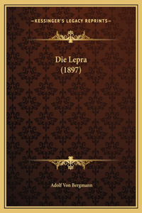 Die Lepra (1897)