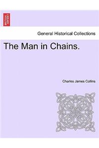 Man in Chains.
