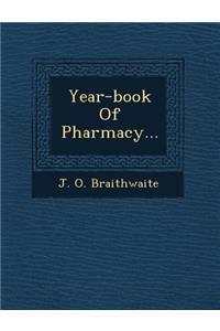 Year-Book of Pharmacy...