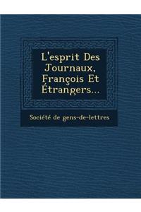 L'Esprit Des Journaux, Francois Et Etrangers...