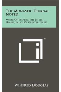 The Monastic Diurnal Noted