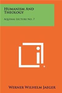 Humanism And Theology