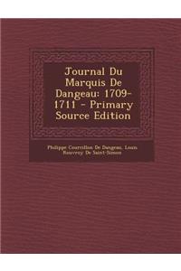 Journal Du Marquis de Dangeau: 1709-1711