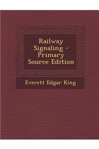 Railway Signaling