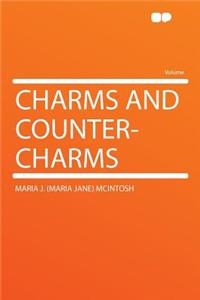 Charms and Counter-Charms