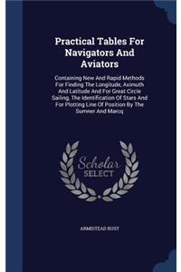 Practical Tables For Navigators And Aviators