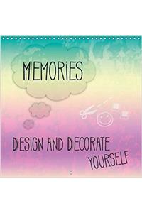 Memories Design and Decorate Yourself 2018