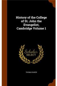 History of the College of St. John the Evangelist, Cambridge Volume 1