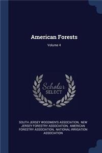 American Forests; Volume 4