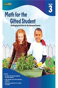 Math for the Gifted Student Grade 3 (For the Gifted Student)