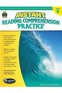 Instant Reading Comprehension Practice Grade 6