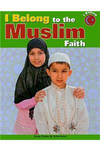 I Belong to the Muslim Faith