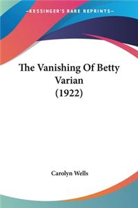 Vanishing Of Betty Varian (1922)