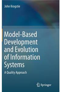 Model-Based Development and Evolution of Information Systems