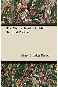 Comprehensive Guide to Tailored Pockets