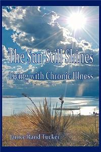 The Sun Still Shines