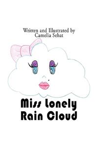 Miss Lonely Rain Cloud