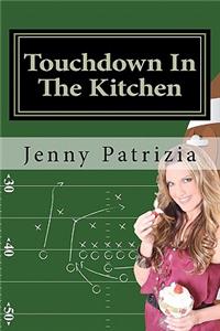 Touchdown In The Kitchen