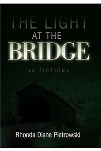 Light at the Bridge