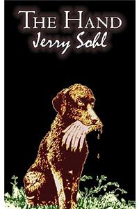 The Hand by Jerry Sohl, Science Fiction, Adventure, Fantasy