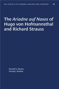 Ariadne Auf Naxos of Hugo Von Hofmannsthal and Richard Strauss