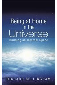 Being at Home in the Universe