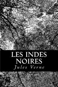 Les Indes noires