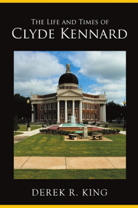 Life and Times of Clyde Kennard
