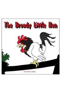 The Broody Little Hen