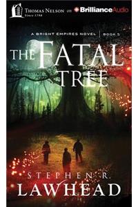 The Fatal Tree