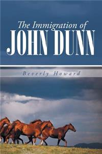 Immigration of John Dunn