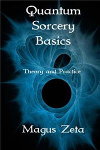 Quantum Sorcery Basics