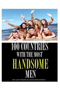 100 Countries With the Most Handsome Men