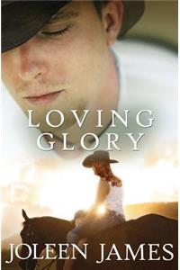 Loving Glory
