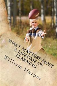 What Matters Most