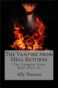 Vampire from Hell (Part 4) - The Vampire from Hell Returns