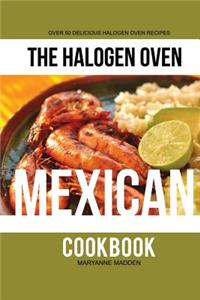 The Halogen Oven Mexican Cookbook