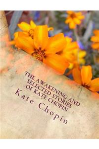 The Awakening and Selected Stories of Kate Chopin