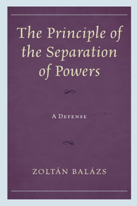 The Principle of the Separation of Powers