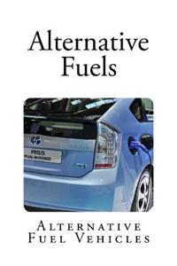 Alternative Fuels: Alternative Fuel Vehicles