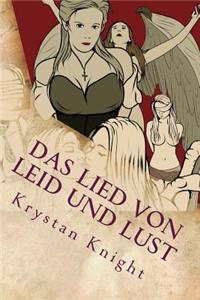 Das Lied von Leid und Lust